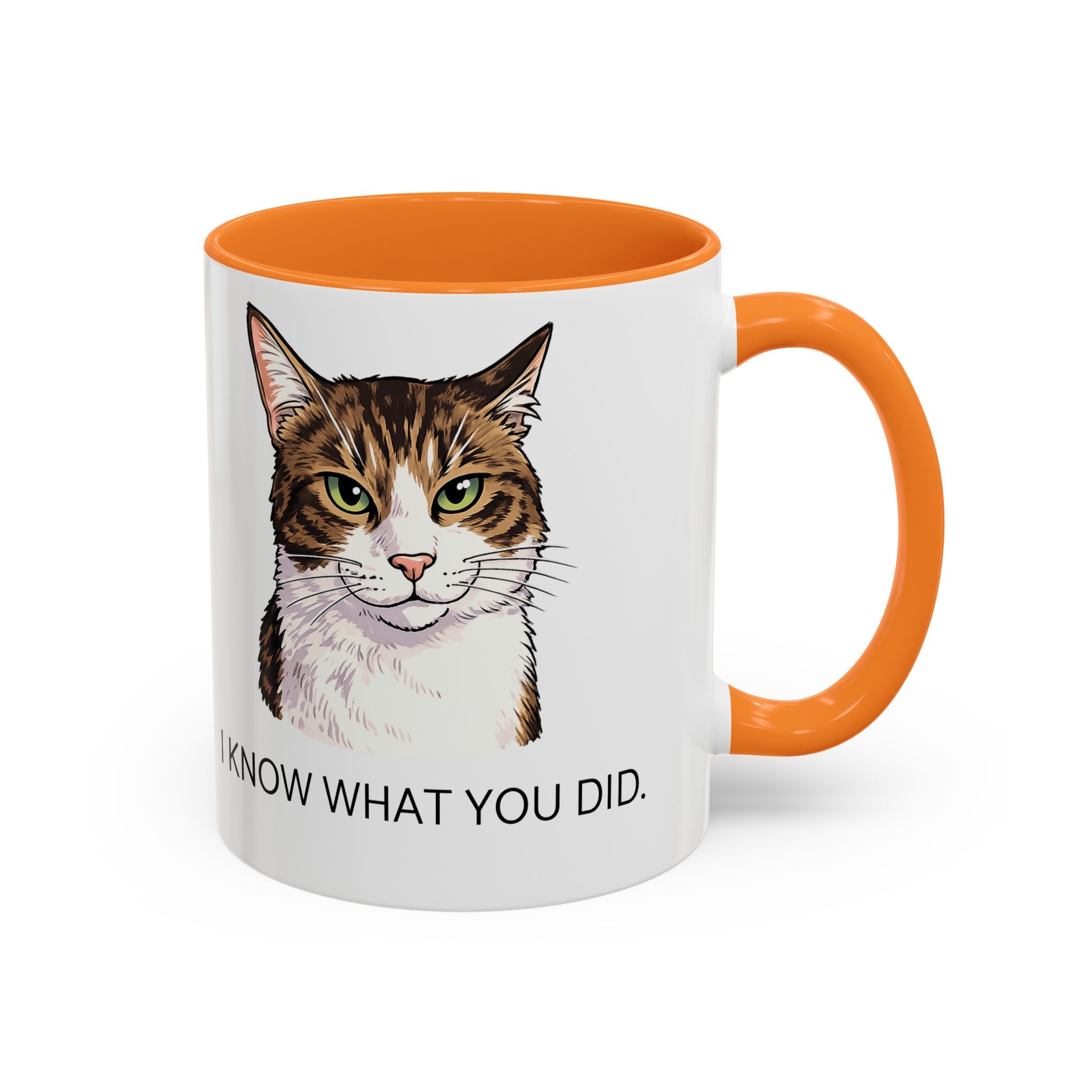 I Know What You Did - Cat Mug | Funny Cat Coffee Mug | Gift for Cat Lovers