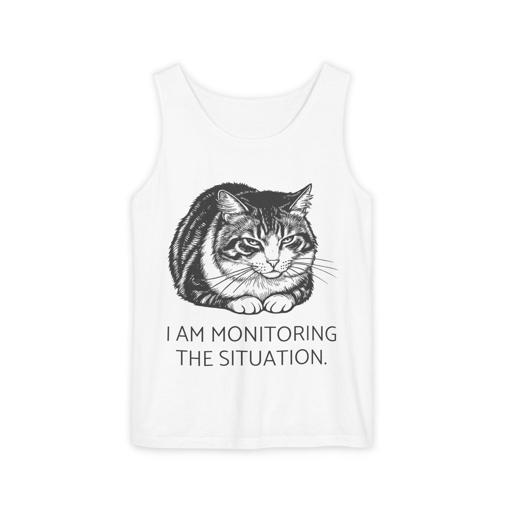 I Am Monitoring the Situation | Loaf Cat Tank Top | Funny Cat Comfort Colors Tank | Sarcastic Cat Lover Gift