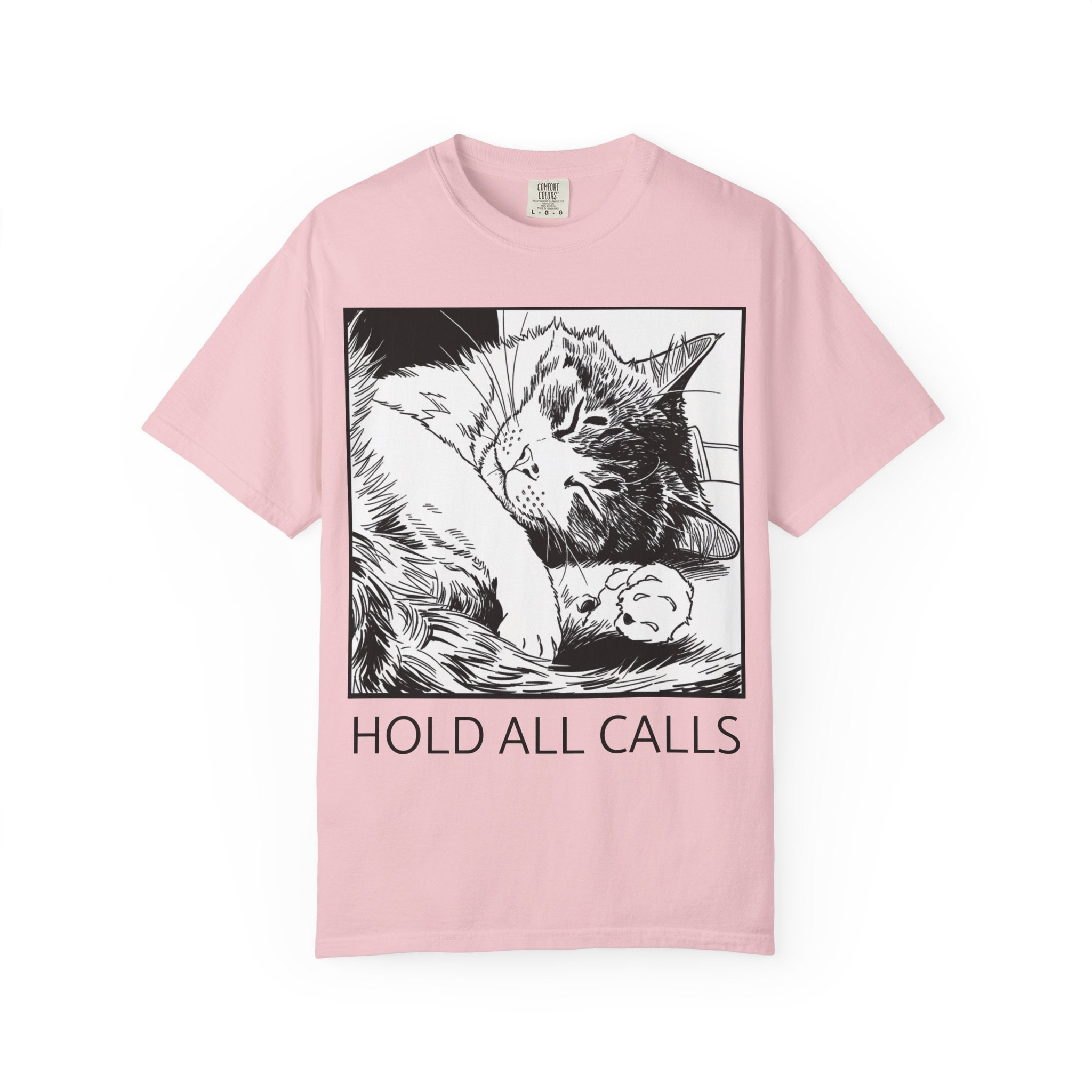Hold All Calls Sleeping Cat Tee | Funny Cat Comfort Colors Shirt | Cat Lover Gift | Sarcastic Cat Mom Tee
