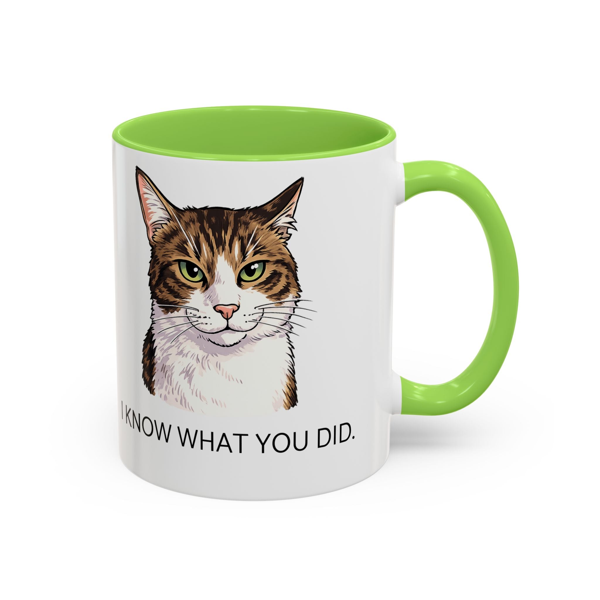 I Know What You Did - Cat Mug | Funny Cat Coffee Mug | Gift for Cat Lovers