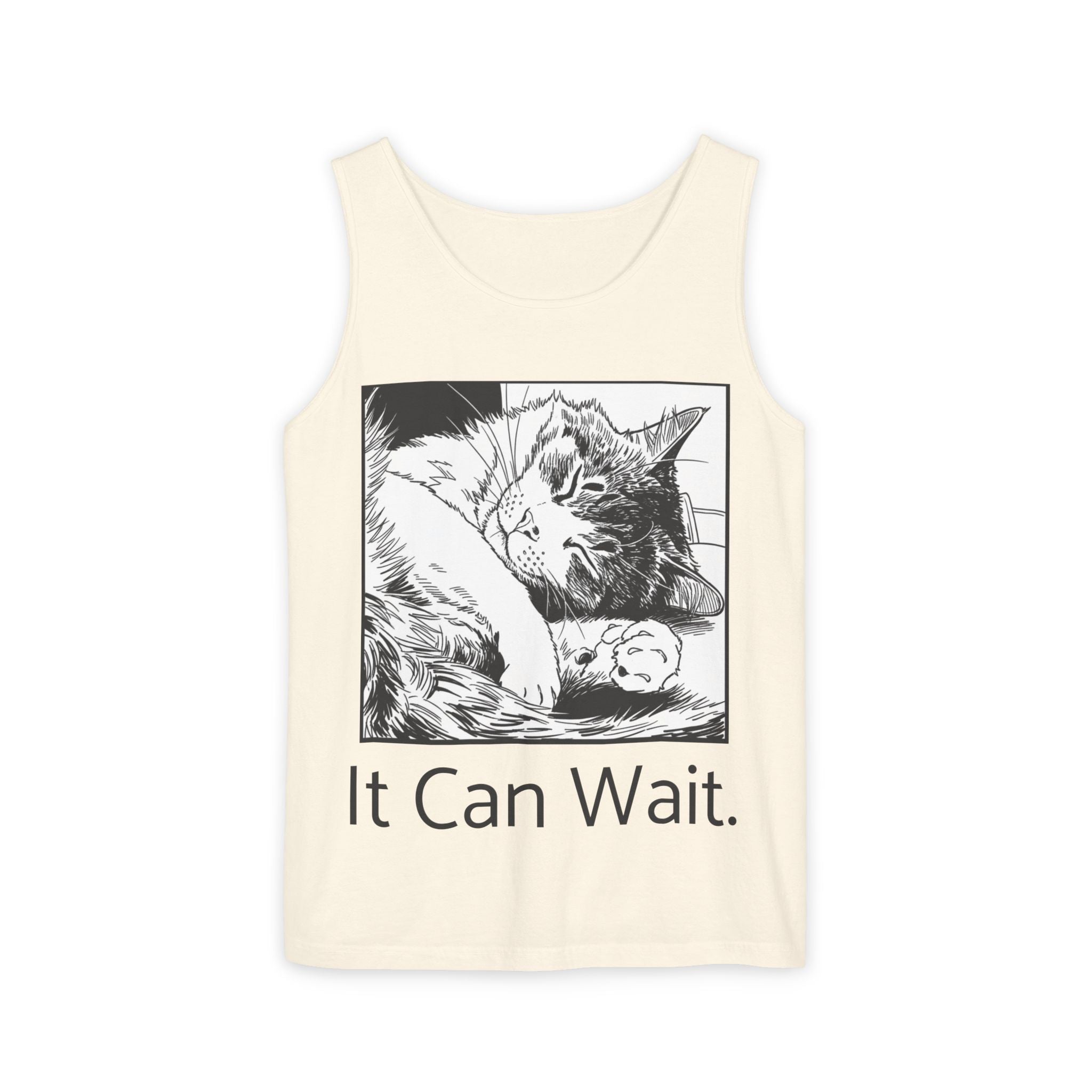 It Can Wait | Sleeping Cat Tank Top | Funny Cat Comfort Colors Tank | Sarcastic Cat Lover Gift