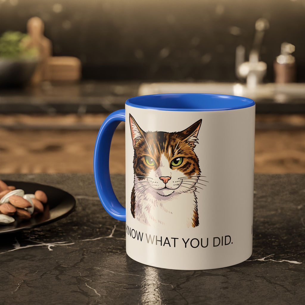 I Know What You Did - Cat Mug | Funny Cat Coffee Mug | Gift for Cat Lovers