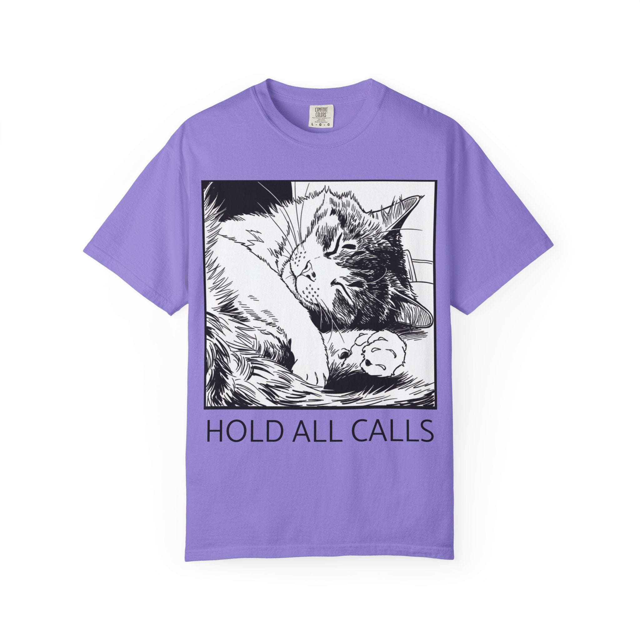 Hold All Calls Sleeping Cat Tee | Funny Cat Comfort Colors Shirt | Cat Lover Gift | Sarcastic Cat Mom Tee